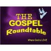 thegospelroundtable