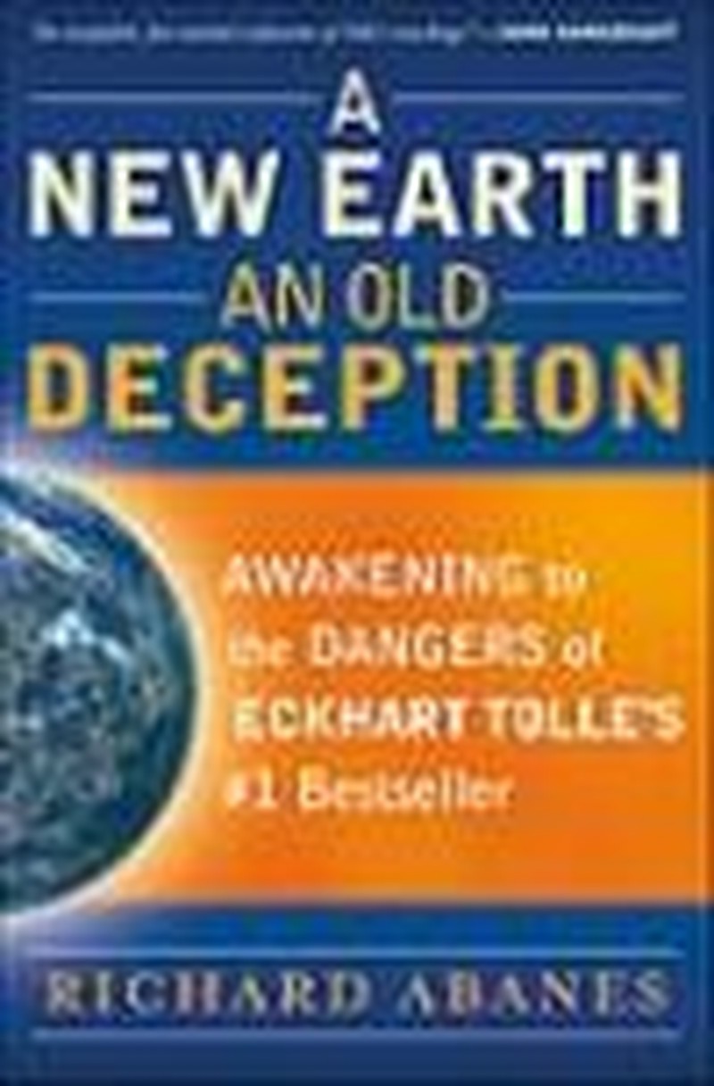 A New Earth, An Old Deception 