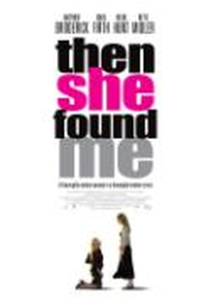 Relationships Are Celebrated in <i>Then She Found Me</i>