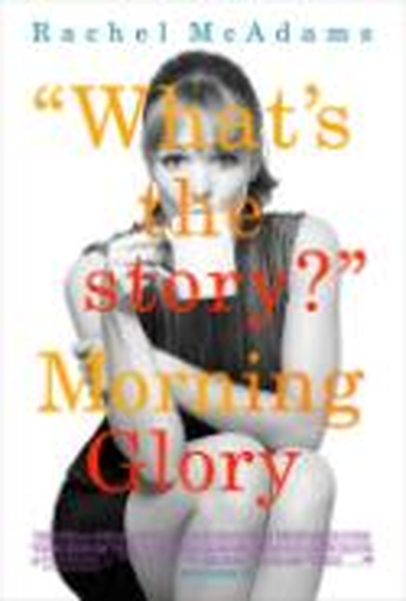 <i>Morning Glory</i> is a Mostly Sunny, Satirical Take on TV News