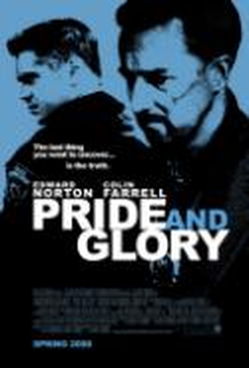 <i>Pride and Glory</i> Follows a Familiar Family Plot