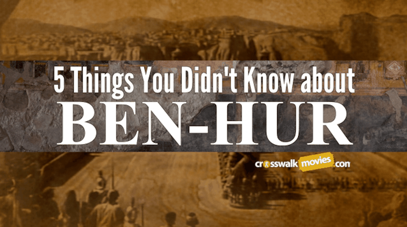 5 Things You Didn't Know about <i>Ben-Hur</i>