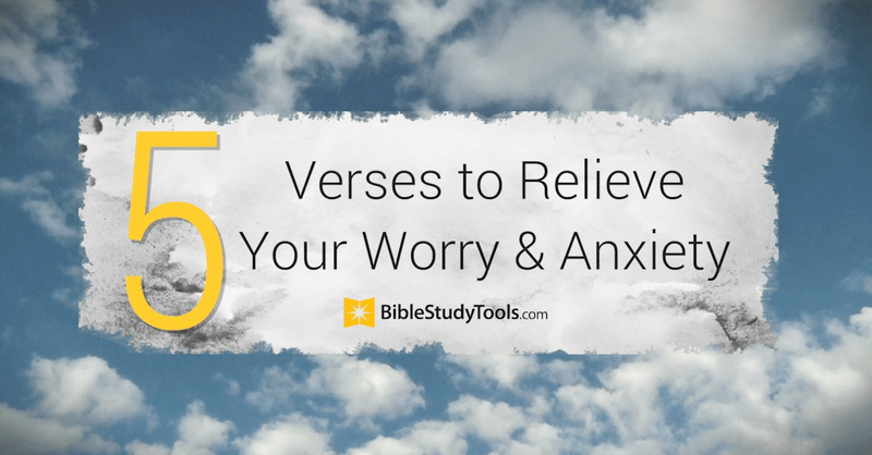 5 Verses to Relieve Your Worry and Anxiety 