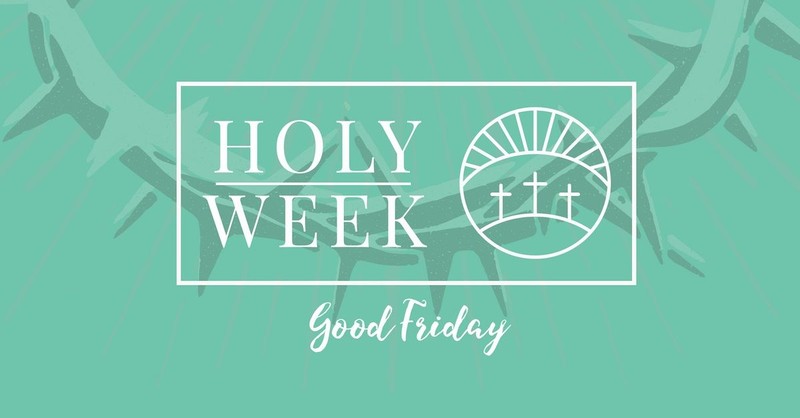 8 Holy Week Prayers: Good Friday