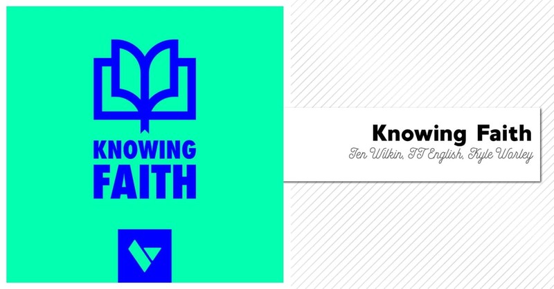 16. Knowing Faith