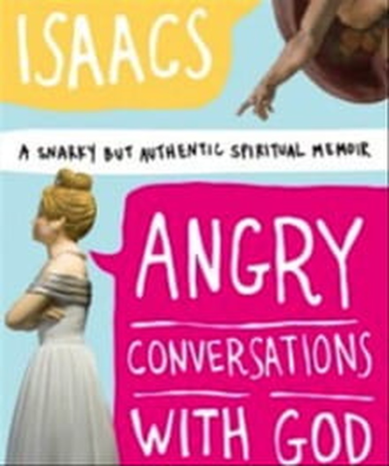 'Angry Conversations with God' Spiritual and Funny