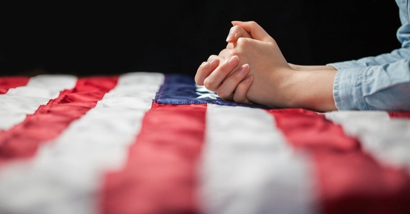 7 Powerful Prayers the United States of America Needs Right Now