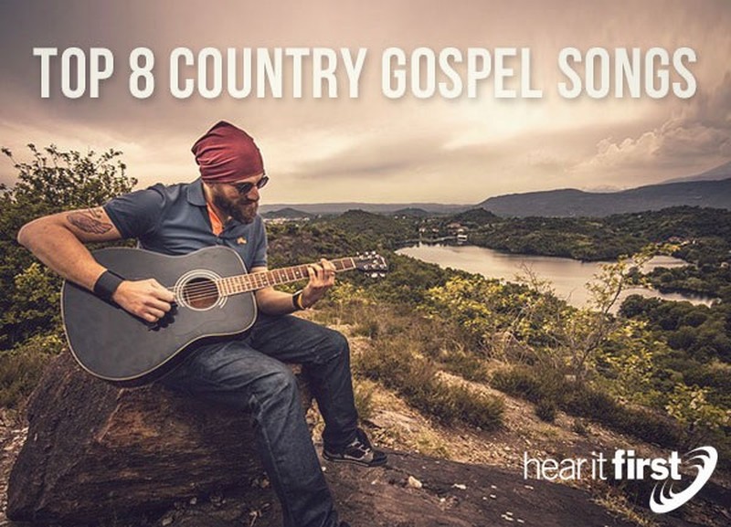 Top 8 Country Gospel Songs