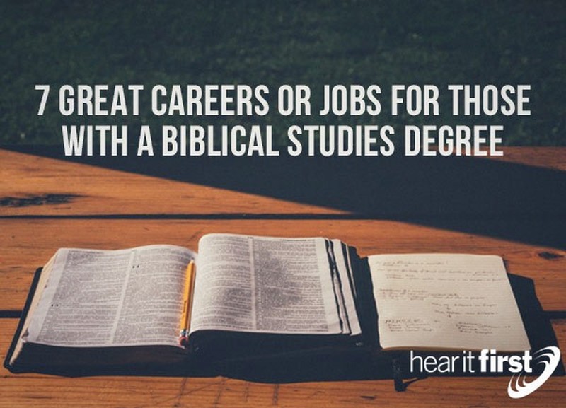 7 Great Careers or Jobs For Those With A Biblical Studies Degree