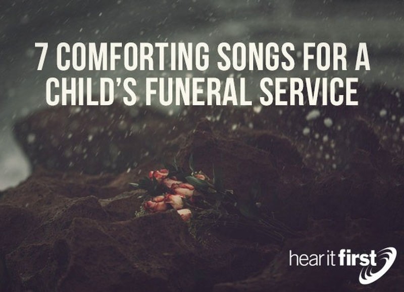 7-comforting-songs-for-a-child-s-funeral-service