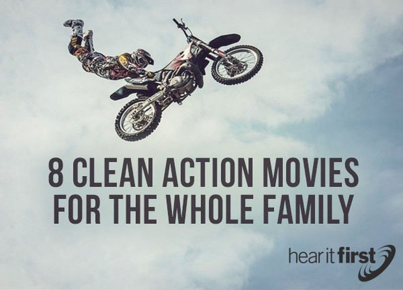 8 Clean Action Movies For The Whole Family