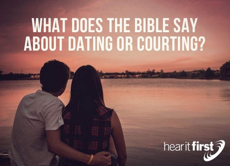 What Does The Bible Say About Dating Or Courting