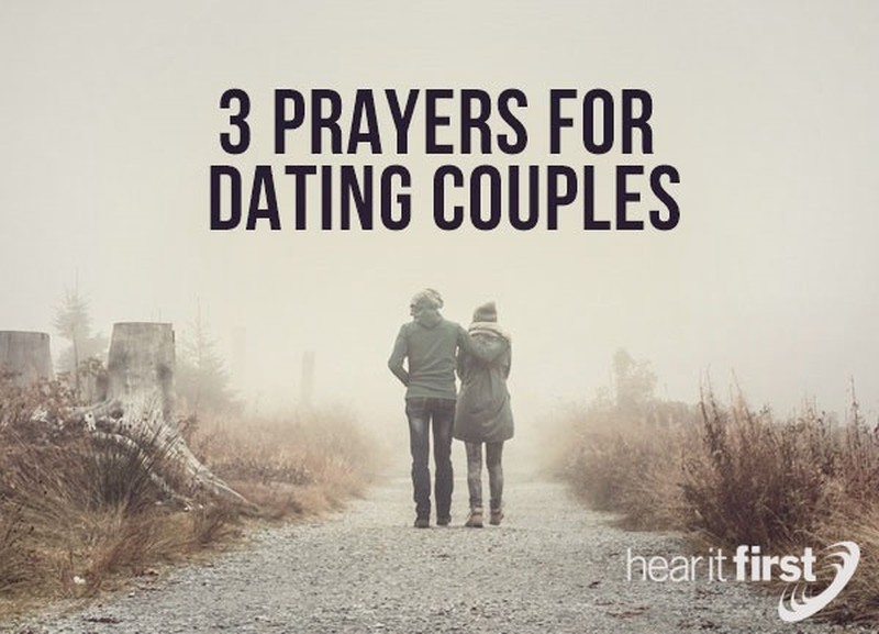 3 Prayers For Dating Couples