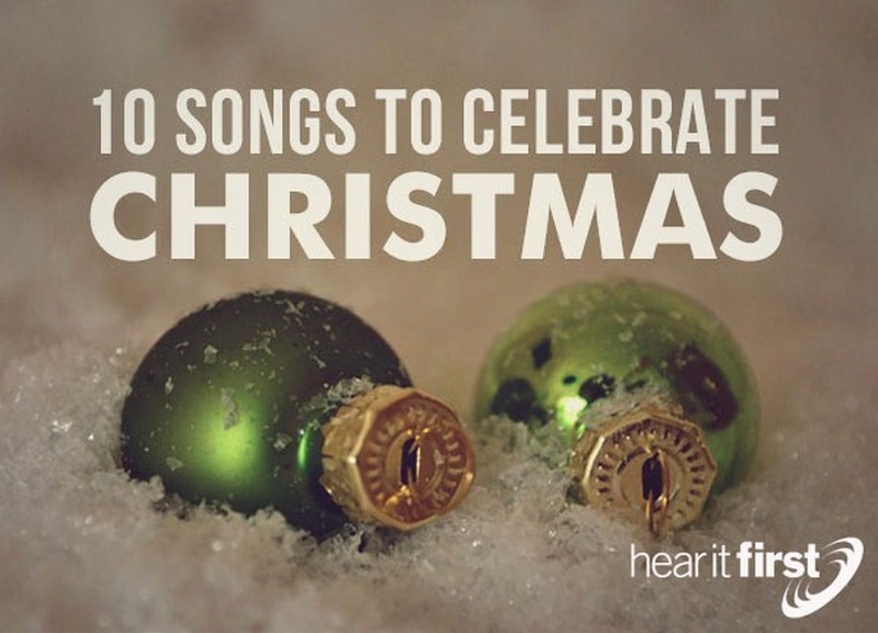10 Songs to Celebrate Christmas 