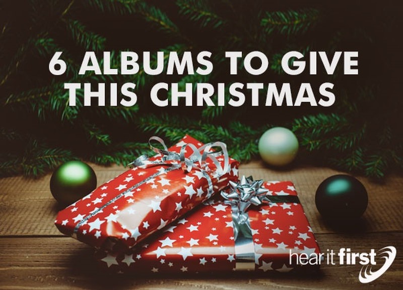 6 Albums To Give This Christmas 