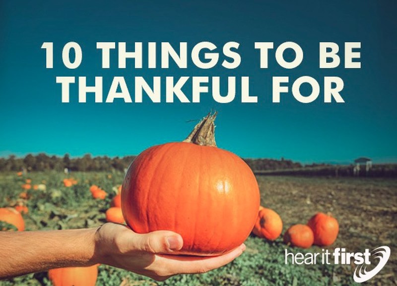 10 Things To Be Thankful For