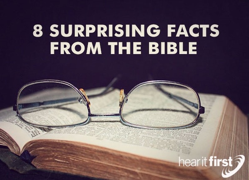 8 Surprising Facts From The Bible