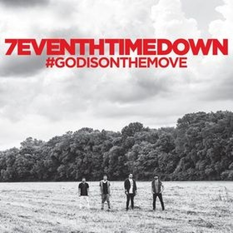 7eventh Time Down announces new album God Is On the Move releasing August 21 on BEC Recordings - New Single “Promises” continues to climb radio charts