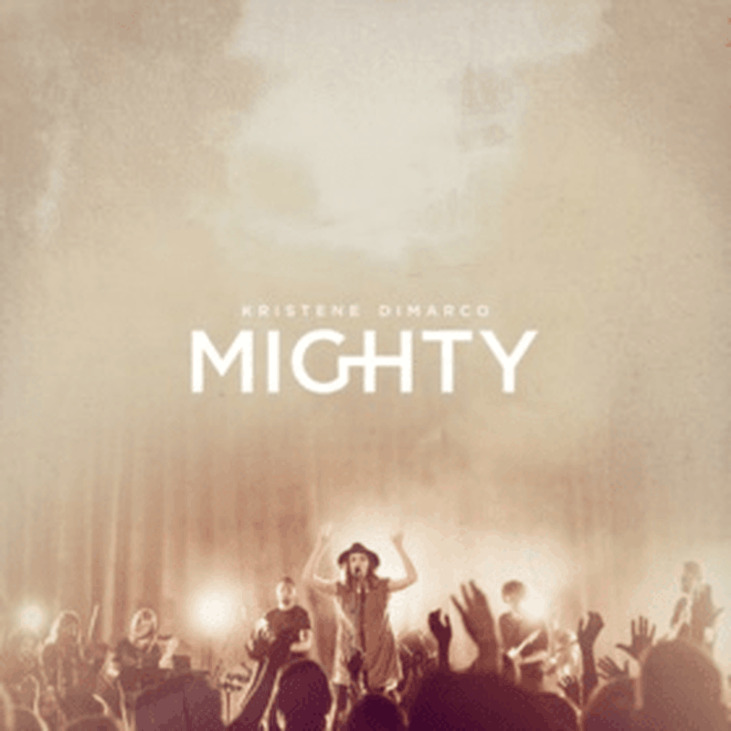 Jesus Culture Music/Capitol CMG Announces new live album from Kristene Dimarco, Mighty, set to release July 31