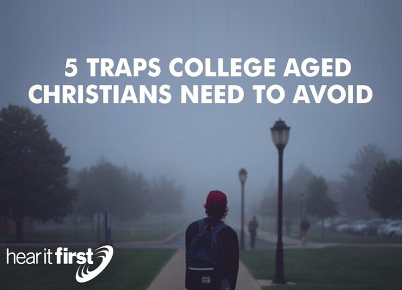5 Traps College-Aged Christians Need to Avoid