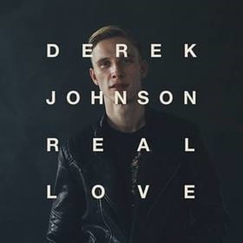 Jesus Culture worship leader Derek Johnson's album - REAL LOVE - hits No. 1 on iTunes' Christian Albums Chart