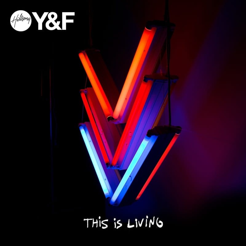 Hillsong Young & Free Debuts This Is Living (feat. Lecrae) Music Video Today