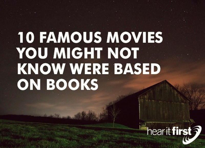 10 Famous Movies You Might Not Know Were Based On Books