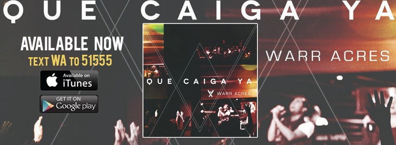 WARR ACRES Releases Spanish Album, QUE CAIGA YA