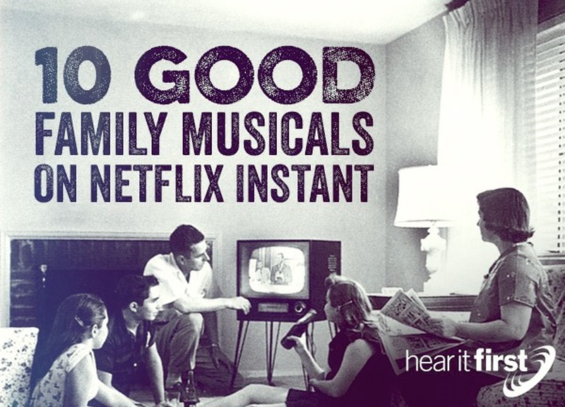 10 Good Family Musicals on Netflix Instant