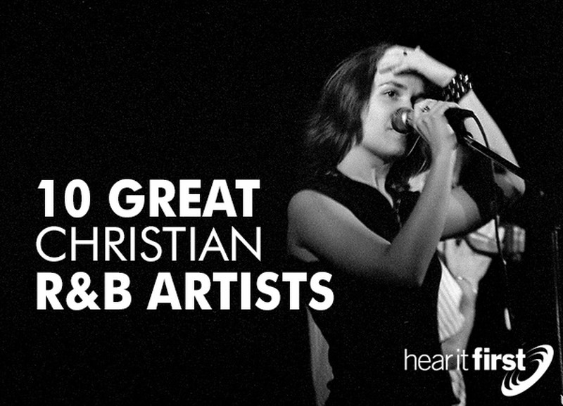 10 Great Christian R&B Artists