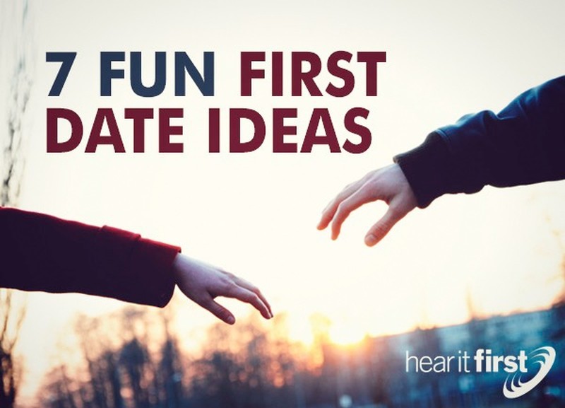 7 Fun First Date Ideas