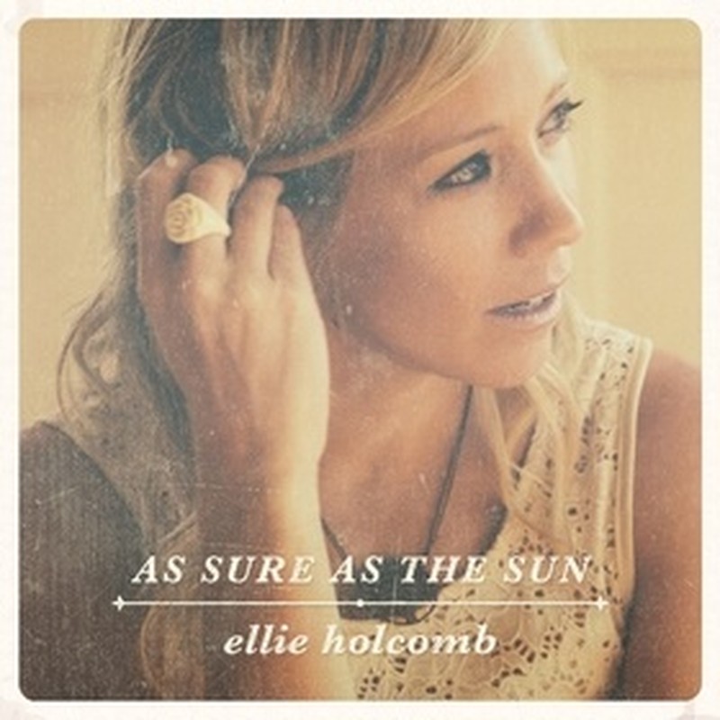 Ellie Holcomb Receives Two Dove Award Nominations, Recognized As New Artist of the Year, Pop/Contemporary Album For "AS SURE AS THE SUN"