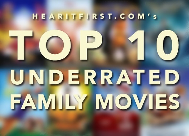 Top 10 Underrated Family Movies