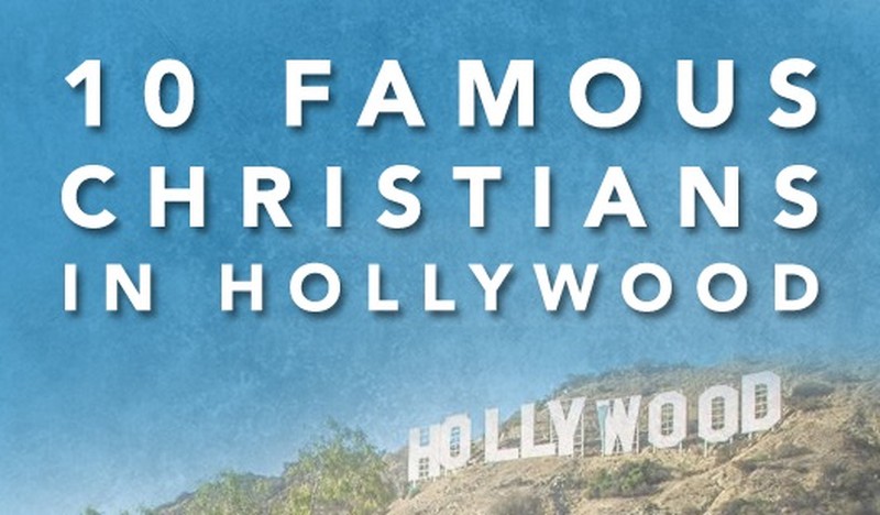 10 Famous Christians In Hollywood