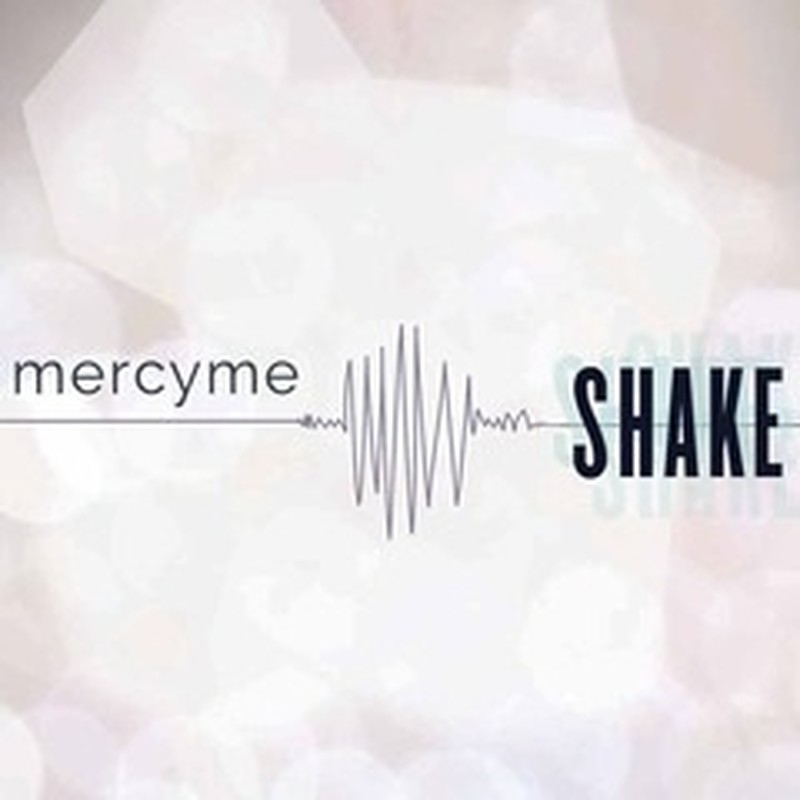 MercyMe Shakes Things Up With New Single and Music Video