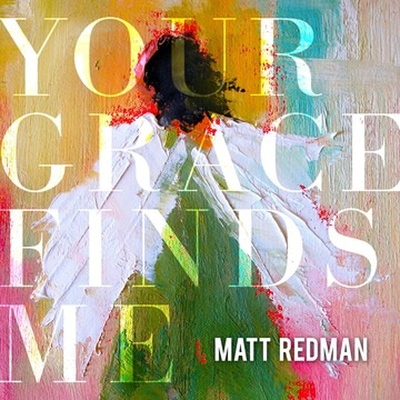 Matt Redman Garners ?His Best Week Ever w?ith 'Your Grace Find?s Me'?