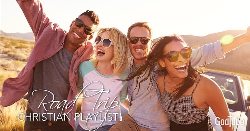 Ultimate Summer Road Trip Playlist of Christian Songs