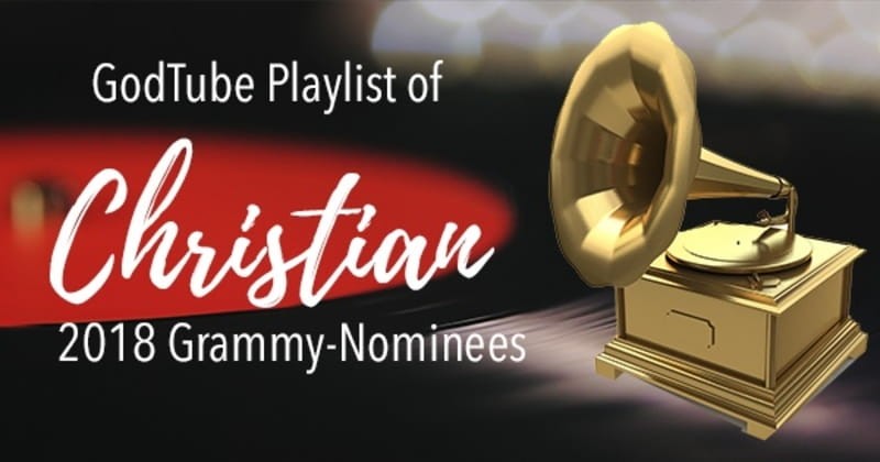 2018 Grammy Nominated Christian Music
