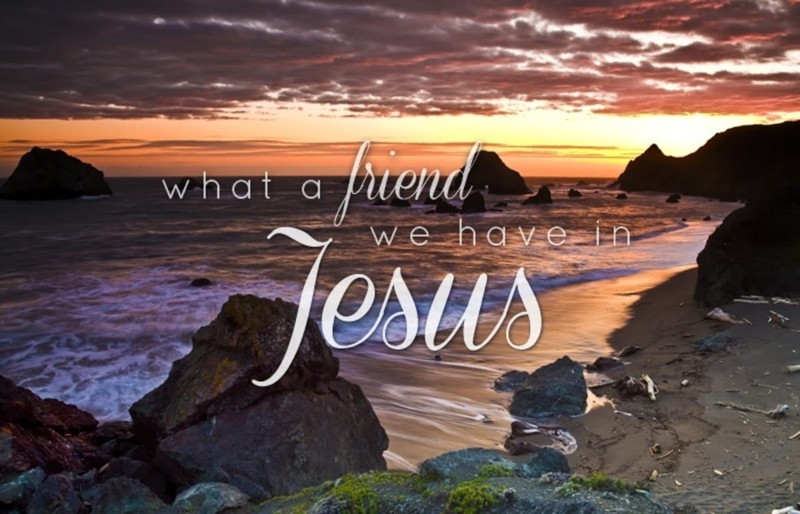13. What a Friend We Have in Jesus