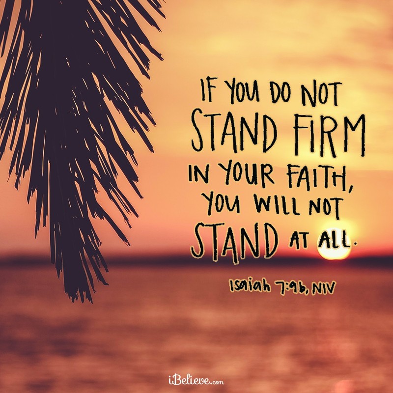 If You Do Not Stand Firm in Your Faith