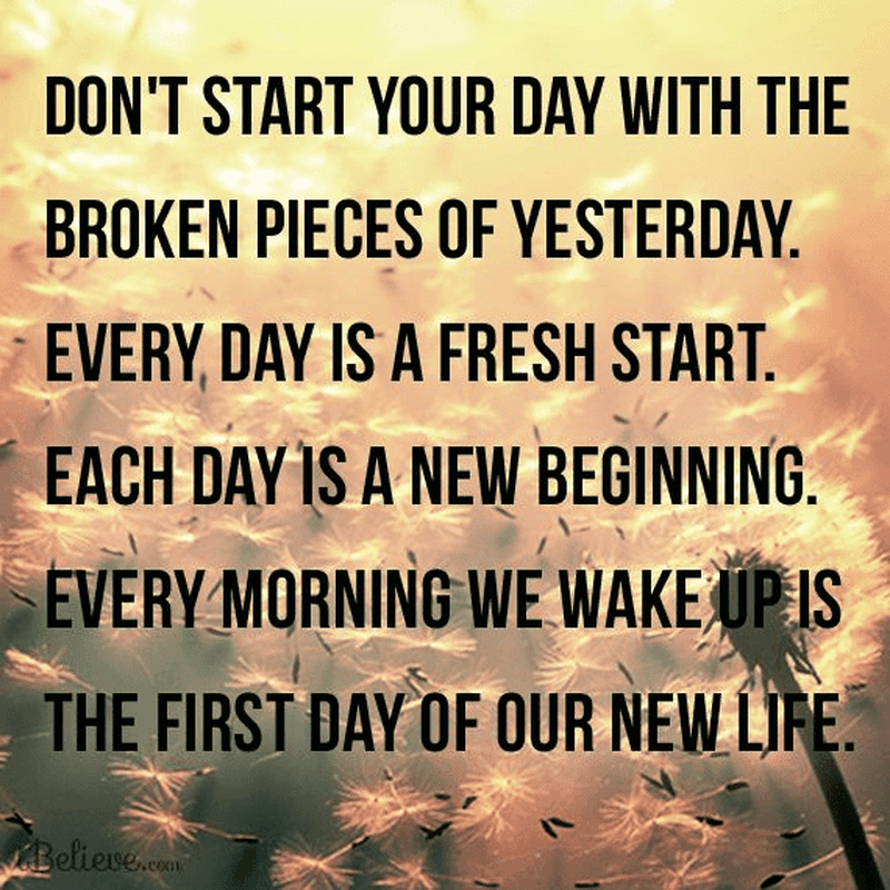 Every Day Is A Fresh Start Your Daily Verse