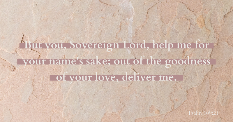 Your Daily Verse - Psalm 109:21