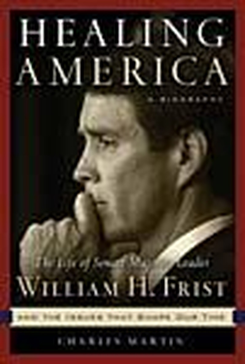 Sen. Bill Frist Works to Heal America