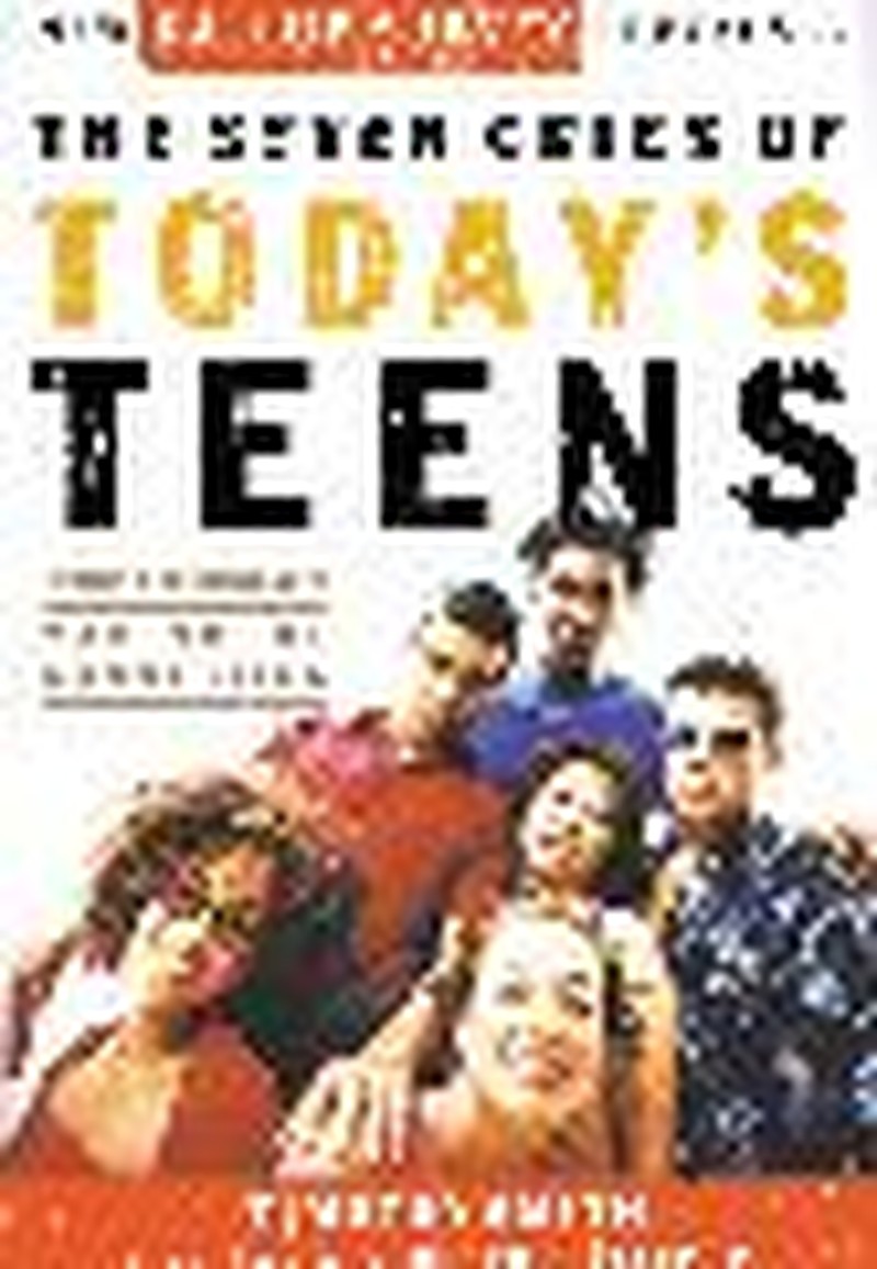 The Seven Cries of Today's Teens