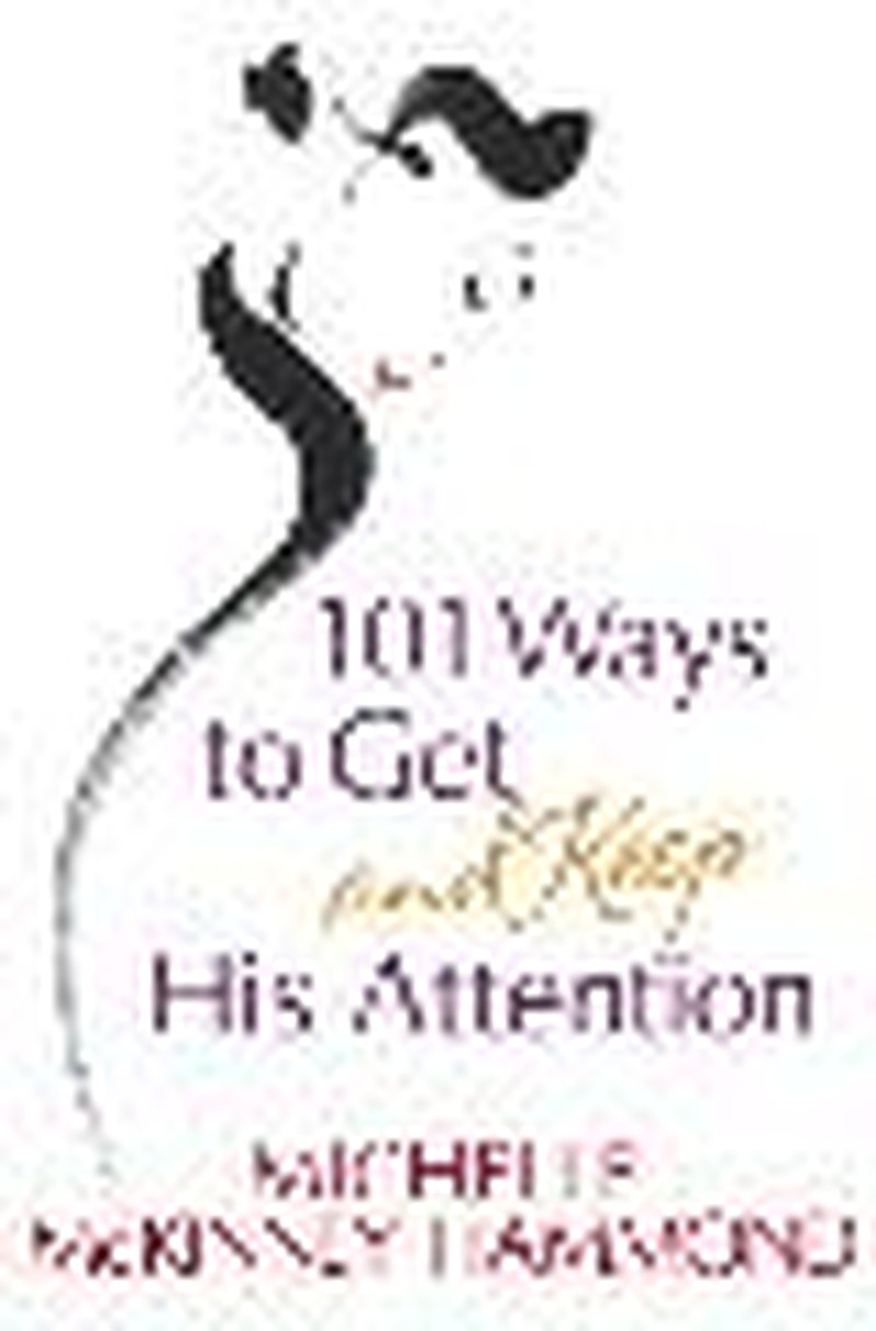 The Cross & the Pen: 101 Ways to Get and Keep His Attention 