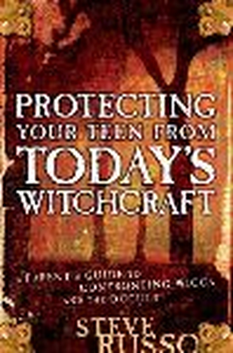 Protecting Your Teen from Today's Wicca