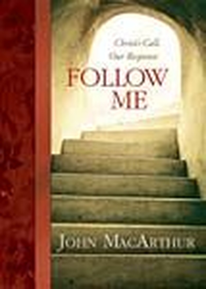 Hope for the Imperfect -- John MacArthur's "Follow Me"
