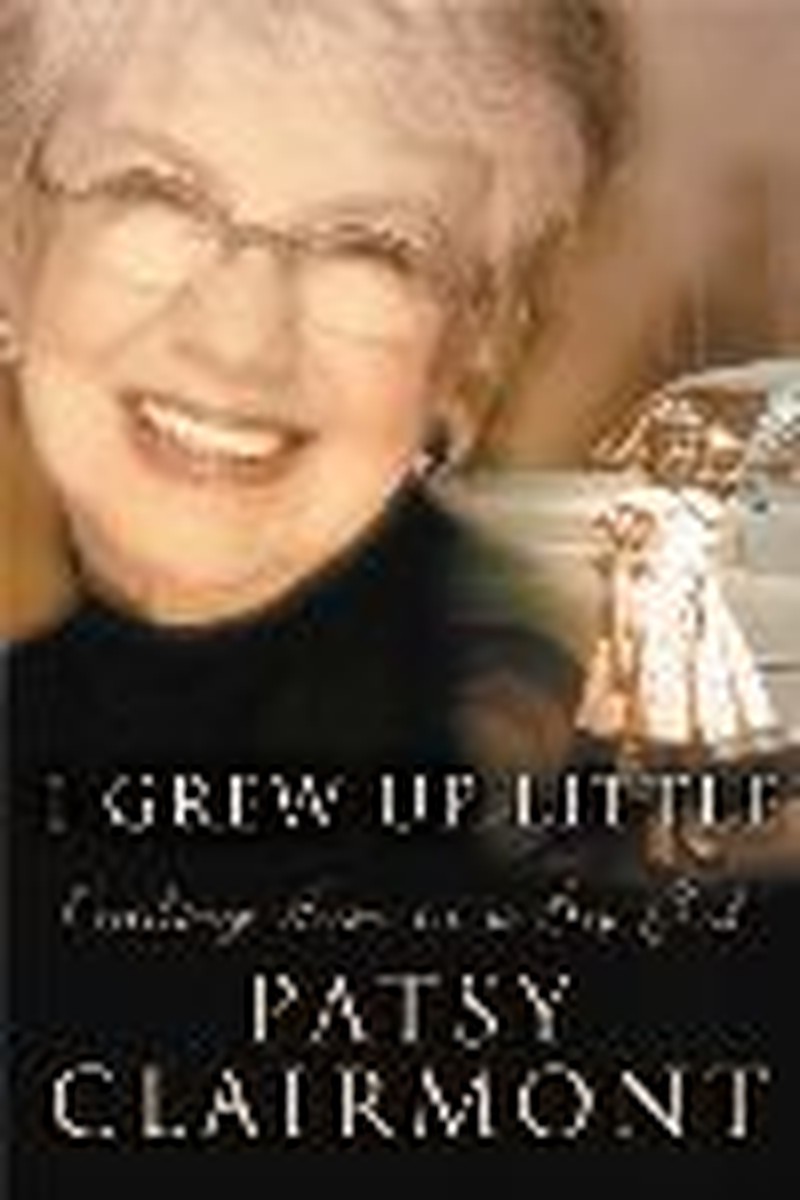 The Cross & the Pen: Patsy Clairmont's "I Grew Up Little"