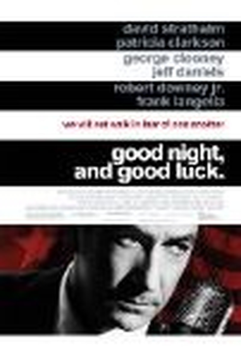 Why I Like George Clooney's "Good Night, and Good Luck"