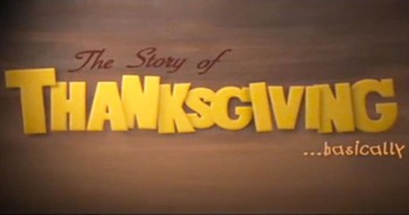 The Story of Thanksgiving, Basically